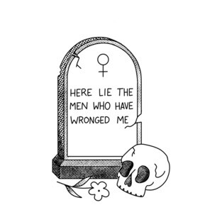 Here Lies the Men Who Have Wronged Me