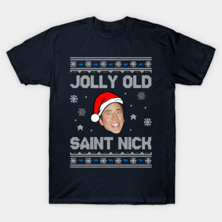 Jolly Old Saint Nick Nicolas Cage Christmas T-Shirt