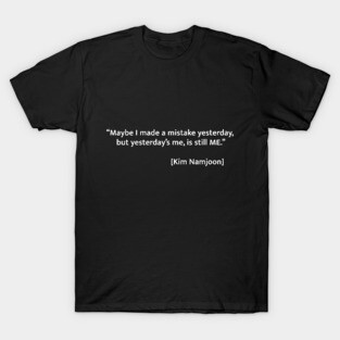 Kim Namjoon BTS quote T-Shirt