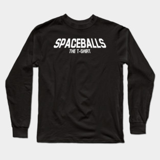 Spaceballs Long Sleeve T-Shirt