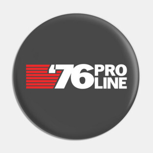 '76 Pro Line - red/white logo Pin