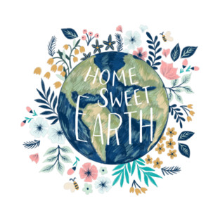 Home Sweet Earth T-Shirt