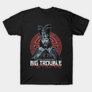 Big Trouble In Little China - DISTRESSED T-Shirt