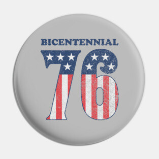 Bicentennial 76 (faded) Pin