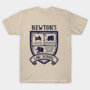 Newton's Law School T-Shirt