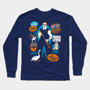 Hot Fuzz Quotes Long Sleeve T-Shirt
