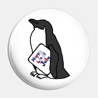Happy 4th of July says Cute Penguin Pin