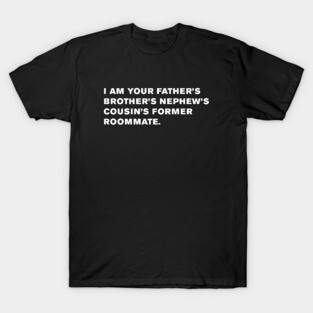Spaceballs Quote T-Shirt