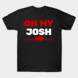 Oh My Josh T-Shirt