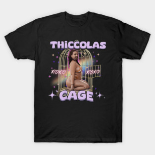 Thiccolas Cage Funny Nicolas Meme T-Shirt