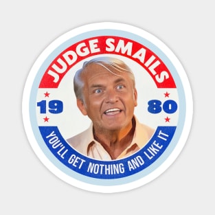 Caddyshack Golf Movie ● Judge Smails You'll Get Nothing Magnet